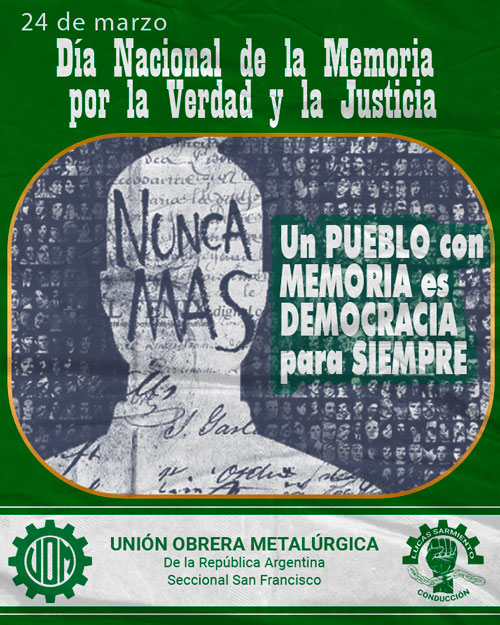 🗓️ 24 de marzo | Día Nacional de la Memoria por la Verdad y la Justicia